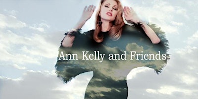 Ann Kelly and Friends primary image