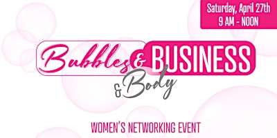 Imagem principal do evento Bubble, Business, & Body