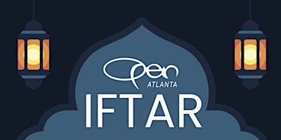 OPEN Atlanta Iftar primary image