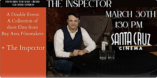 The Inspector - Santa Cruz Screening primary image