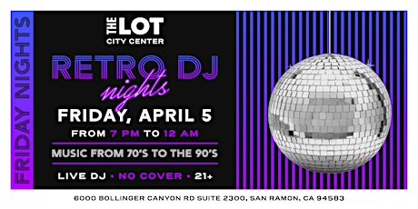 Flashback Fridays: Retro DJ Nights at THE LOT City Center (21+)