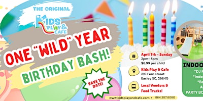 Imagem principal de Kids Play & Cafe's One "WILD" Year Birthday Bash Event!