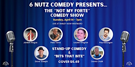 "Not My Forte" Comedy Show