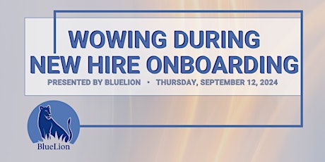 Wowing During New Hire Onboarding