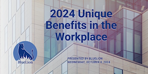 2024 Unique Benefits in the Workplace primary image