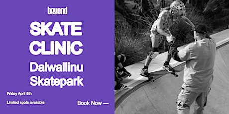 Dalwallinu Skateboarding Clinic