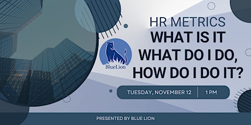 Hauptbild für HR Metrics - What Is It, What Do I Do, How Do I Do It?