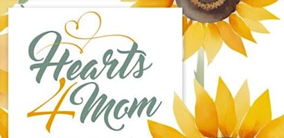 Imagem principal do evento Hearts 4 Mom