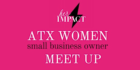 ATX Women Meet Up