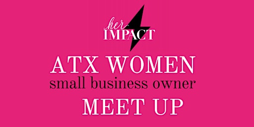 ATX Women Meet Up primary image