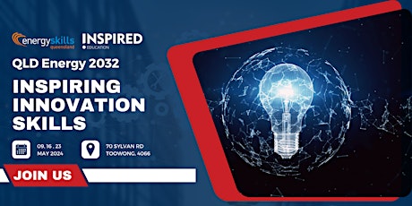 QLD Energy 2032: Inspiring Innovation Skills| Inspired Education Australia primary image