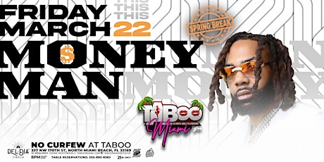 MONEY MAN LIVE @ TABOO MIAMI BY G5IVE primary image