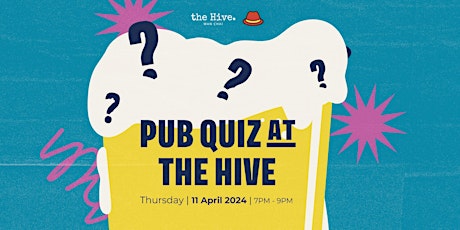 [Postponed] Pub Quiz At The Hive