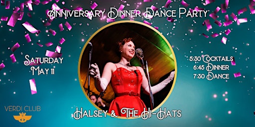 Image principale de Anniversary Dinner Dance Party w/ Halsey & The Hi-Hats