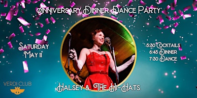 Imagem principal do evento Anniversary Dinner Dance Party w/ Halsey & The Hi-Hats