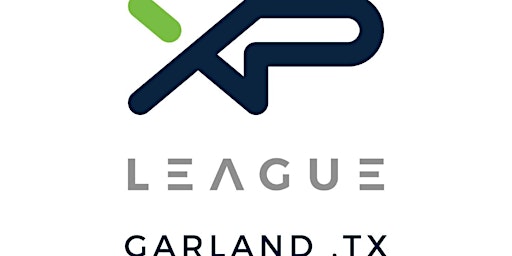 Primaire afbeelding van XP LEAGUE -Garland Rowlett, & Sachse PREVIEW DAY