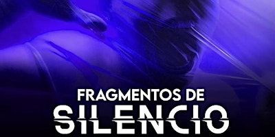 Imagem principal do evento FRAGMENTOS DE SILENCIO