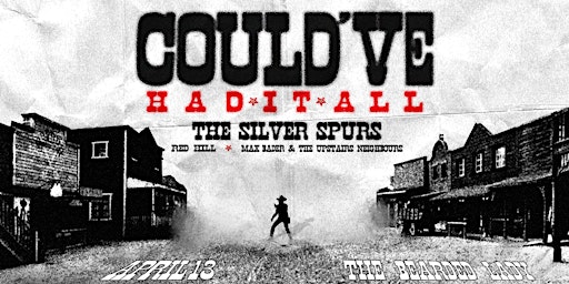 Primaire afbeelding van The Silver Spurs Single Launch 'COULD’VE HAD IT ALL' at The Bearded Lady