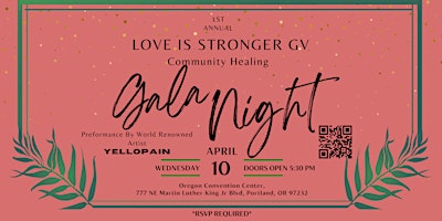 Hauptbild für 1st Annual Love Is Stronger GV Gala Night
