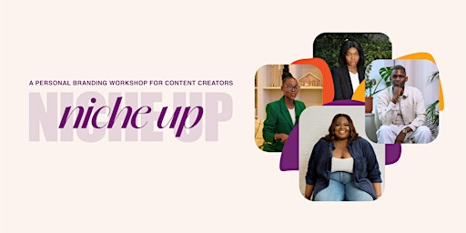 Immagine principale di Niche Up: Branding Workshop for Content Creators 