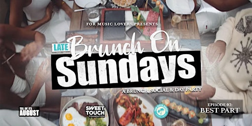 Primaire afbeelding van Brunch On Sundays "Episode 02: Best Part"