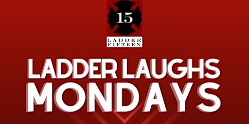 Imagem principal do evento Copy of Comedy Mondays at Ladder 15 Philly