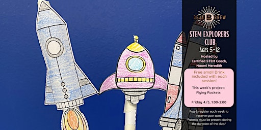 Immagine principale di STEM Explorers Club for Kids, Ages 5-12: Flying Rockets [Friday] 