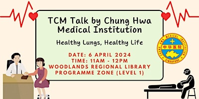 Hauptbild für TCM Talk by Chung Hwa Medical Institution – Healthy Lungs, Healthy Life