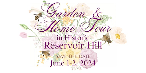 Hauptbild für Historic Reservoir Hill Garden & Home Tour 2024