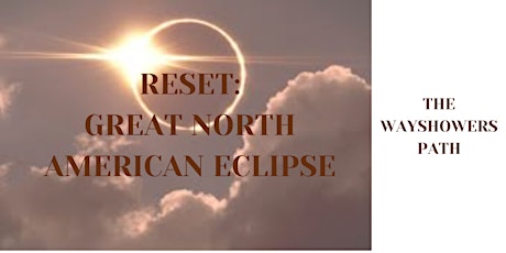 Reset: The Great North American Eclipse