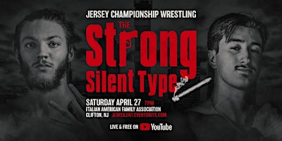 Imagem principal do evento JCW Presents "The Strong Silent Type"
