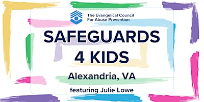 Imagem principal do evento Safeguards 4 Kids - Alexandria VA