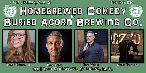 Imagem principal do evento Homebrewed Comedy at Buried Acorn Brewing Company