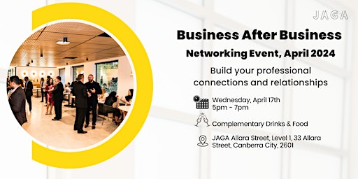 Imagen principal de Business after Business Networking Event @JAGA Workspaces | April 2024