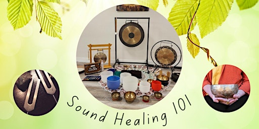 Sound Healing 101 primary image