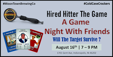 Imagem principal do evento Hired Hitter Game Testing | MoonTown Brewing Co. | Will The Target Survive
