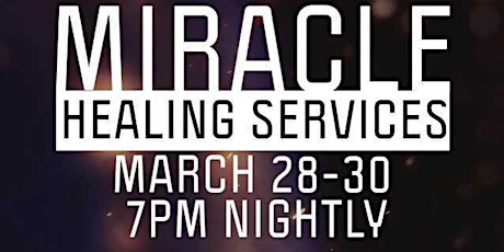 Miracle Services for 3 Nights Only in McNary, AZ - Expect a Miracle!