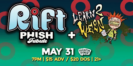 RIFT (Phish Tribute) w. LEARN 2 WEEN (Ween Tribute)