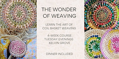 Hauptbild für Wonder of Weaving - 4 week workshop, Tuesday nights