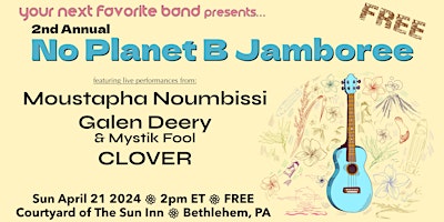 Imagen principal de 2nd Annual No Planet B Jamboree - brought to you by Your Next Favorite Band