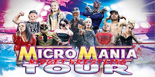 Hauptbild für MicroMania Midget Wrestling SATURDAY Night at The Beer Guys Saloon!