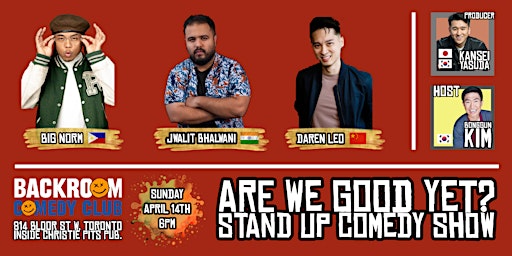 ARE WE GOOD YET? STAND UP COMEDY SHOW! primary image
