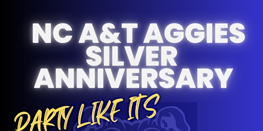 Hauptbild für AGGIE SILVER ANNIVERSARY: PARTY LIKE IT'S 1999