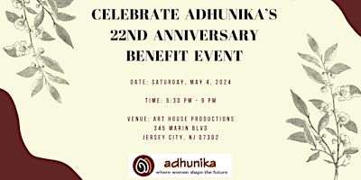 Imagen principal de FUNDRAISING EVENT IN CELEBRATION OF 22ND YEAR OF ADHUNIKA