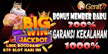 Genit77 Daftar Akun Pro Free Garansi Kekalahan 100 Persen