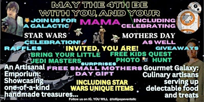 Star Wars Fans Event While Celebrating Moms Too primary image