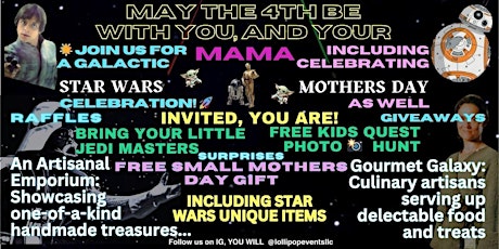 Star Wars Fans Event While Celebrating Moms Too