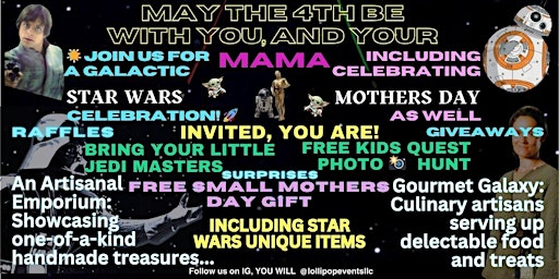 Imagem principal do evento Star Wars Fans Event While Celebrating Moms Too