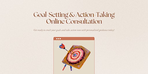 1:1 Goal-Setting & Action-Taking Online Consultation primary image