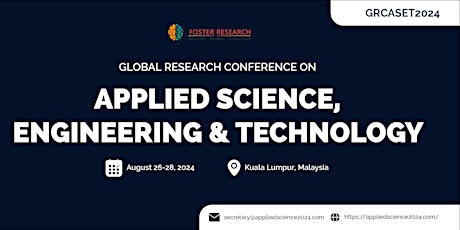 Global Research Conference on Applied Science, Engineering and Technology